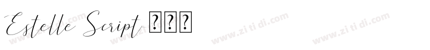 Estelle Script字体转换